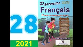 parcours de français 6 ème année primaire page 28 29 2021 [upl. by Naot]