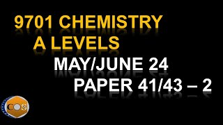 97014143MJ24 chemistry A levels summer paper41432024 question4 to 6 9701s24qp4143 [upl. by Ogata262]