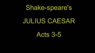 Shakespeares Julius Caesar  Acts 35 [upl. by Tirrej357]