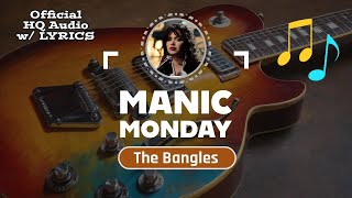 MANIC MONDAY Lyrics – The Bangles 1986 [upl. by Ofilia]