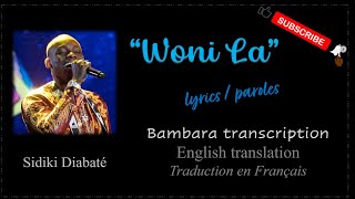 Woni La • Sidiki Diabaté  Lyrics  Paroles  Bambara  English  Traduction français [upl. by Airotciv]