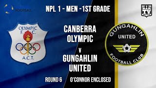 NPL1 Men  1st Grade  Capital Football  ROUND 6  Canberra Olympic FC vs Gungahlin United FC [upl. by Einner32]