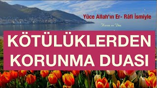 Korunma Duası  Allah’ım bizleri bütün şerlerden haset iftira ve fitneden koru [upl. by Idna288]