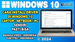 CARA INSTALL DRIVER DI WINDOWS 10 Terbaru [upl. by Benil172]