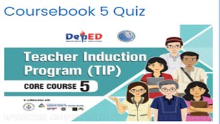 TIP Course Book Quiz 5 Answer key  Deped LMS [upl. by Saphra]