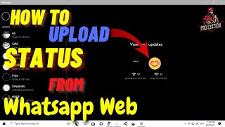 How to upload Status from Whatsapp Web in PCLaptop II Real II 100 working [upl. by Andra]