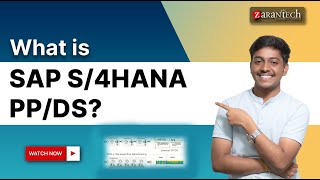 What is SAP S4HANA PPDS  ZaranTech [upl. by Suolevram]