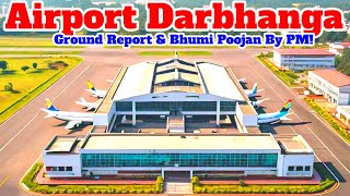 Airport Darbhanga Permanent Terminal building works very fast Ground report 700Cr BuiLding PM visit [upl. by Mariel145]