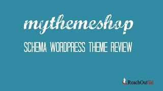 Schema WordPress Theme Review MyThemeShop Theme [upl. by Ylra]