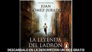 La leyenda del ladrónaudiolibro Juan GómezJurado [upl. by Leilani127]