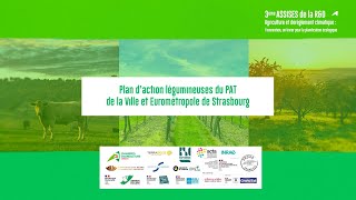 Plan dAction Légumineuse du PAT de la Ville de Strasbourg  Assises de la RampD 2024 [upl. by Akinoj824]