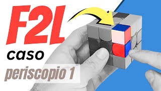 CASOS PERISCOPIO 1 F2L CUBO RUBIK DOS FORMAS DE RESOLVER ESTE CASO DE F2L Método Fridrich CFOP [upl. by Alliuqet]