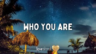 Craig David amp MNEK  Who You Are Lyrics  Love Island 2023 [upl. by Tnecillim]