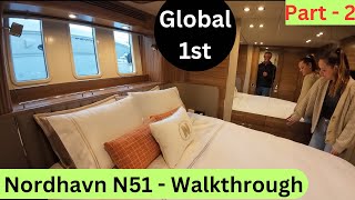 Nordhavn’s very first N51  Walkthrough Part 2  Global 1st [upl. by Jacoby]