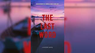 Mysteries and Thrillers Library Audiobook Full Length  The Last Word [upl. by Hastings]