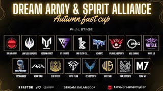 DREAM ARMY amp SPIRIT ALLIANCE FAST CUP  PUBG MOBILE  KALAMBOOR [upl. by Nodnar]