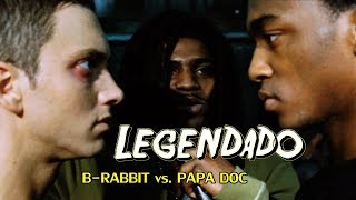 BRabbit vs Papa Doc 8 Mile LEGENDADO [upl. by Aisnetroh]