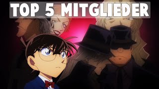 TOP 5 MITGLIEDER DER SCHWARZEN ORGANISATION in DETEKTIV CONAN GermanDeutsch [upl. by Luciano]