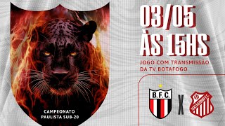 AO VIVO  Botafogo x Sertãozinho  Campeonato Paulista Sub20  03052024 [upl. by Mirth6]