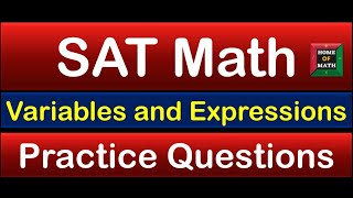 Math variables and expressions tutorial  SAT Exercise [upl. by Dnalerb]