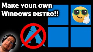 Make your own Windows distro [upl. by Aihsenod]