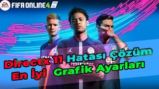 Fifa Online 4 Directx 11 Hatası Çözümü ve En İyi Grafik Ayarları [upl. by Betty771]