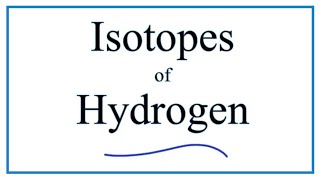 Isotopes of Hydrogen Protium Deuterium and Tritium [upl. by Uahsoj]