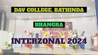 DAV BATHINDA BHANGRA  INTERZONAL 2024  PUNJABI UNIVERSITY PATIALA [upl. by Marchak]