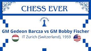 Gedeon Barcza vs Bobby Fischer IT Zurich Switzerland 1959 [upl. by Anib]