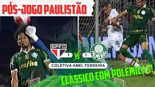 COLETIVA ABEL FERREIRA CHOQUEREI  PÓSJOGO SPFC X PALMEIRAS  PAULISTÃO 2024 [upl. by Bainter131]