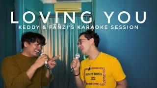 Loving You  FanziRujiOfficial amp keddymahdfuz Karaoke Session [upl. by Oznerol]