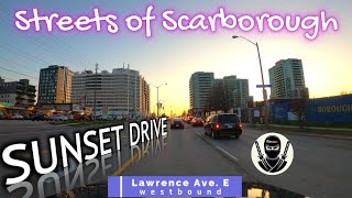 Streets of Scarborough  Lawrence Avenue East westbound  Sunset Drive Tour 4K  2024 [upl. by Ennahoj]