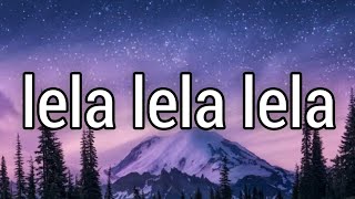 Rauf Faik  Lela Lela LelaEnglish Lyrics [upl. by Nihi863]