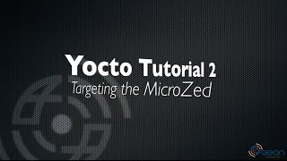 Yocto Tutorial 2 [upl. by Arotal373]