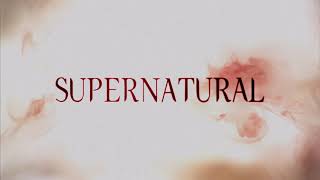 HBO Supernatural  Opening Credits  Fanvid [upl. by Ahsekan]