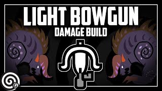 DAMAGE BUILD  Light Bowgun vs Behemoth  Monster Hunter World [upl. by Ydaj]