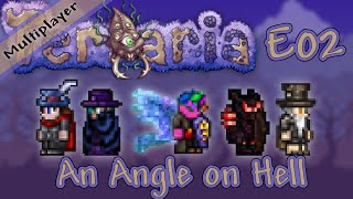 Terraria 13 Multiplayer Expert Mode  Ep 02  An Angle on Hell [upl. by Casabonne]