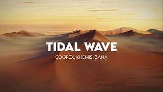 Tidal Wave  Coopex Khemis Zana [upl. by Ennybor]