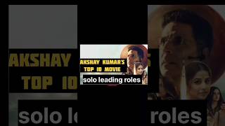 Akshay Kumars Top 10 movie [upl. by Aikemit]