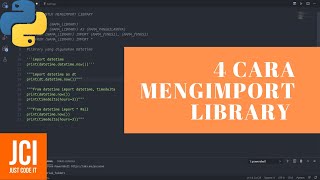 4 Cara Mengimport Library Dalam Python  Python Tips And Trick [upl. by Nnylatsyrc]