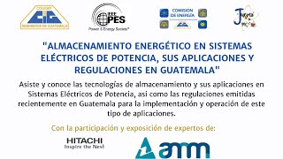 Almacenamiento Energético en Sistemas Eléctricos de Potencia en Guatemala [upl. by Einhpad]