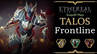 Talos The Unstoppable Force vs GrogNarcs Immovable Walls  Ethereal Clash of Souls Gameplay [upl. by Bonne]