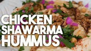 Chicken Shawarma Hummus  Crowd pleasing dip [upl. by Annasiul]