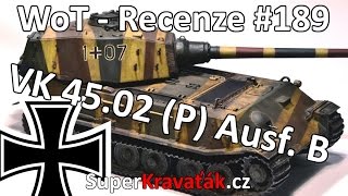 World of Tanks  VK 4502 P Ausf B Recenze 189 [upl. by Bala]