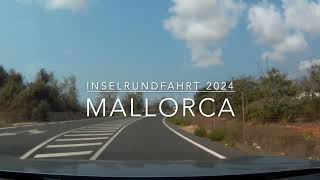 Mallorca Rundfahrt Teil 1 August 2024 [upl. by Alleiram]