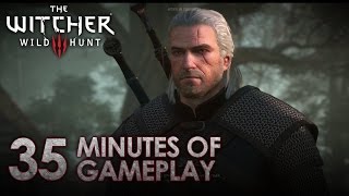 The Witcher 3 Wild Hunt  Official Gameplay 35 min [upl. by Sylvia]