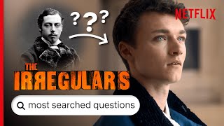 The Irregulars  Answers To The Most Searched For Questions  Netflix [upl. by Enihpesoj553]