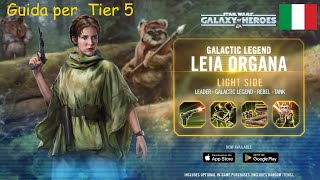 SWGOH Leia Tier 5 ITA [upl. by Nuj]