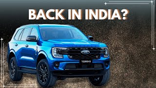 Ford Endeavour coming back to India [upl. by Lauri]