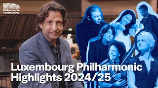 Luxembourg Philharmonic Highlights 202425 [upl. by Zinnes]